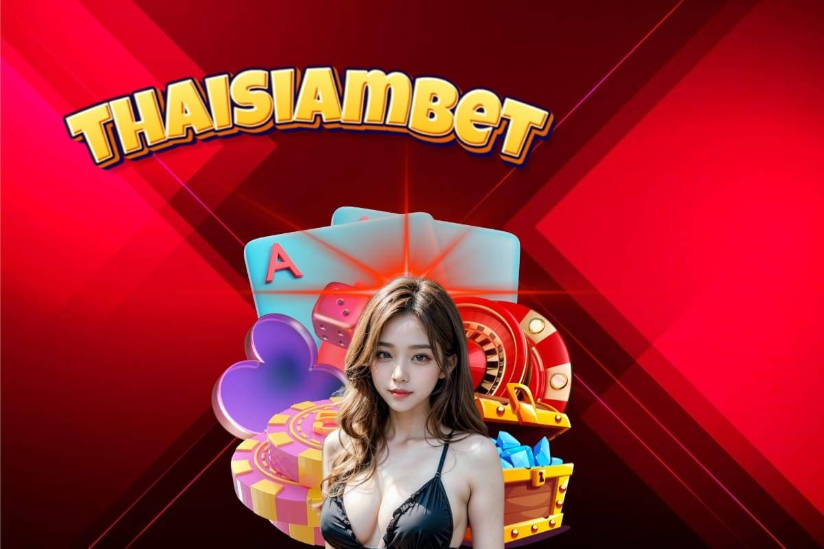 thaisiambet slot